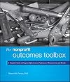The Nonprofit Outcomes Toolbox: A Complete Guide to Program Effectiveness, Performance Measurement, and Results
