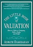 The Little Book Of Valuation How To Value A Company Pick A Stock And Profit