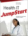 Health IT jumpstart the best first step toward an IT career in health information technology