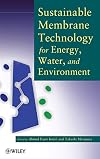 Sustainable Membrane Technology for Energy, Water, and Environment