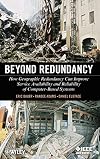 Beyond Redundancy: How Geographic Redundancy Can Improve Service Availability and Reliability of Computer-Based Systems
