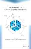 Coppermediated Crosscoupling Reactions