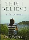This I Believe: Life Lessons