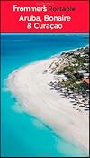 Frommer's Portable Guide: Aruba, Bonaire & Curacao