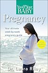 Pregnancy: The Ultimate Week-by-Week Pregnancy Guide