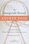 The Nonprofit Board Answer Book: A Practical Guide for Board Members and Chief Executives