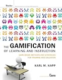 The Gamification of Learning and Instruction