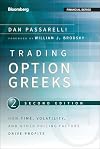 Trading Options Greeks: How Time, Volatility, and Other Pricing Factors Drive Profits