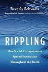 Rippling: How Social Entrepreneurs Spread Innovation Throughout the World