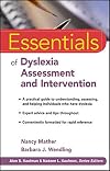Essentials of Dyslexia Assessment and Intervention