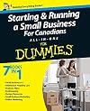 Starting and Running a Small Business For Canadians For Dummies All-in-One