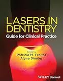 Lasers In Dentistry Guide For Clinical Practice