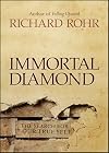 Immortal Diamond: The Search for Our True Self
