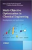 Multiobjective Optimization In Chemical Engineering Developments And Applications