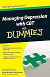 Managing Depression with CBT For Dummies