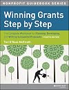 Winning Grants Step by Step: The Complete Workbook for Planning, Developing and Writing Successful Proposals