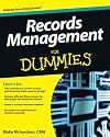 Records Management For Dummies