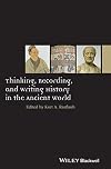 Thinking, Recording, and Writing History in the Ancient World