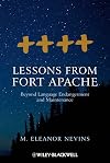 Lessons from Fort Apache: Beyond Language Endangerment and Maintenance