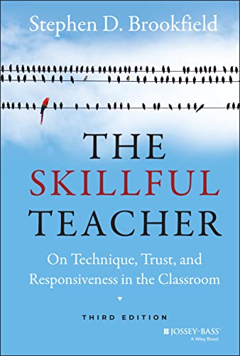 The Skillful Teacher by Stephen D. Brookfield