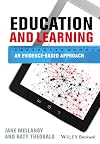 Education and Learning: An Evidence-based Approach