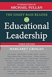 The Josseybass Reader On Educational Leadership