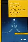 Financial derivative and energy market valuation : theory and implementation in MATLAB