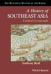 A History of Southeast Asia: Critical Crossroads