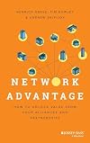Network Advantage: How to Unlock Value From Your Alliances and Partnerships