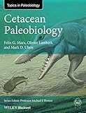 Cetacean Paleobiology Topa Topics In Paleobiology