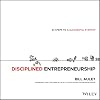 Disciplined Entrepreneurship: 24 Steps to a Successful Startup