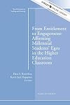 From Entitlement to Engagement: Affirming Millennial Students' Egos in the Higher Education Classroom