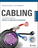 Cabling The Complete Guide To Copper And Fiberoptic Networking
