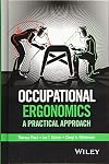 Occupational ergonomics : a practical approach