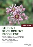 Student Development In College Theory Research And Practice