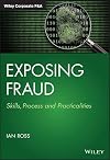 Exposing fraud : skills, process and practicalities