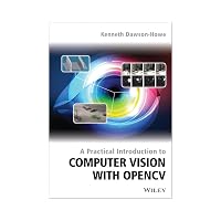 Practical Introduction to Computer Vision with Opencv2