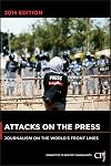 Attacks on the press : journalism on the world's front lines