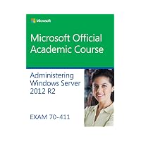 70-411 Administering Windows Server 2012 R2