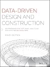 Data-Driven Design and Construction: 25 Strategies for Capturing, Analyzing and Applying Building Data