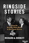 Ringside Stories: From the Kennedy White House to Real Estate Everest (Bloomberg)