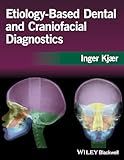 Etiologybased Dental And Craniofacial Diagnostics