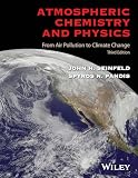 Atmospheric Chemistry And Physics From Air Pollution To Climate Change
