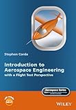 Introduction To Aerospace Engineering With A Flight Test Perspective