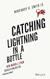 Catching Lightning in a Bottle: How Merrill Lynch Revolutionized the Financial World
