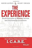 The Experience The 5 Principles Of Disney Service And Relationship Excellence