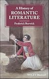 A History of Romantic Literature (Blackwell History of Literature)
