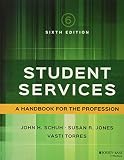 Student Services A Handbook For The Profession Jossey Bass Higher And Adult Education