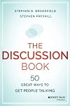 The Discussion Book: 50 Great Ways to Get People Talking