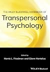 The Wiley-Blackwell Handbook of Transpersonal Psychology